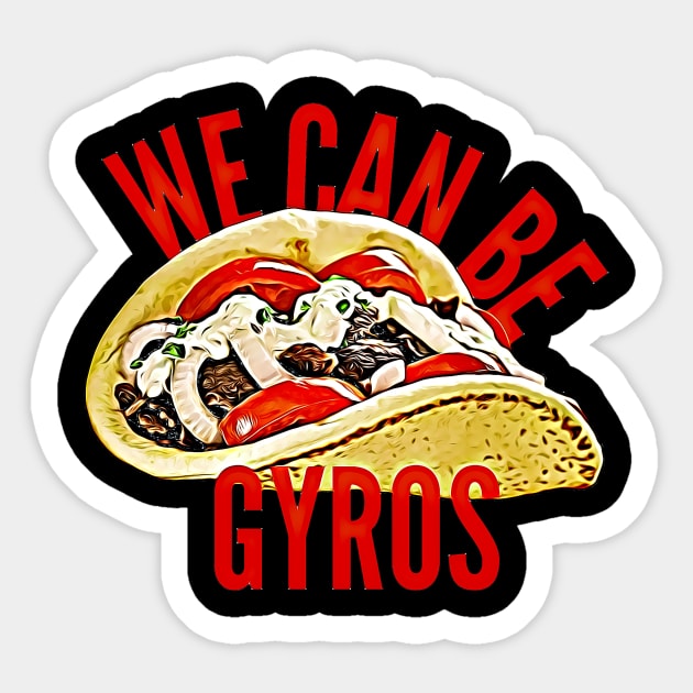 Cute We Can Be Heroes Spoof Gyros Sandwich Sticker by BubbleMench